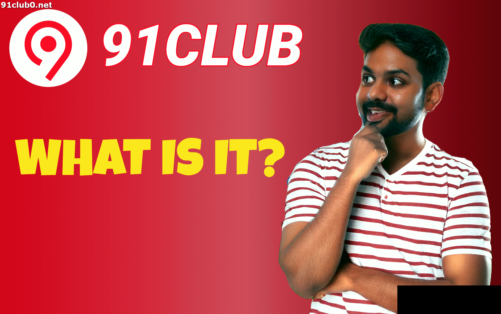 What is 91 Club?